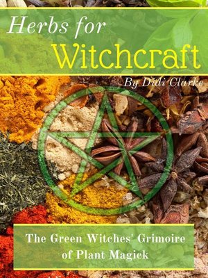 cover image of The Green Witches' Grimoire of Plant Magick: Herbs for Witchcraft, #1